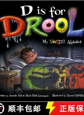 预订 D Is for Drool: My Monster Alphabet [9781947277496]