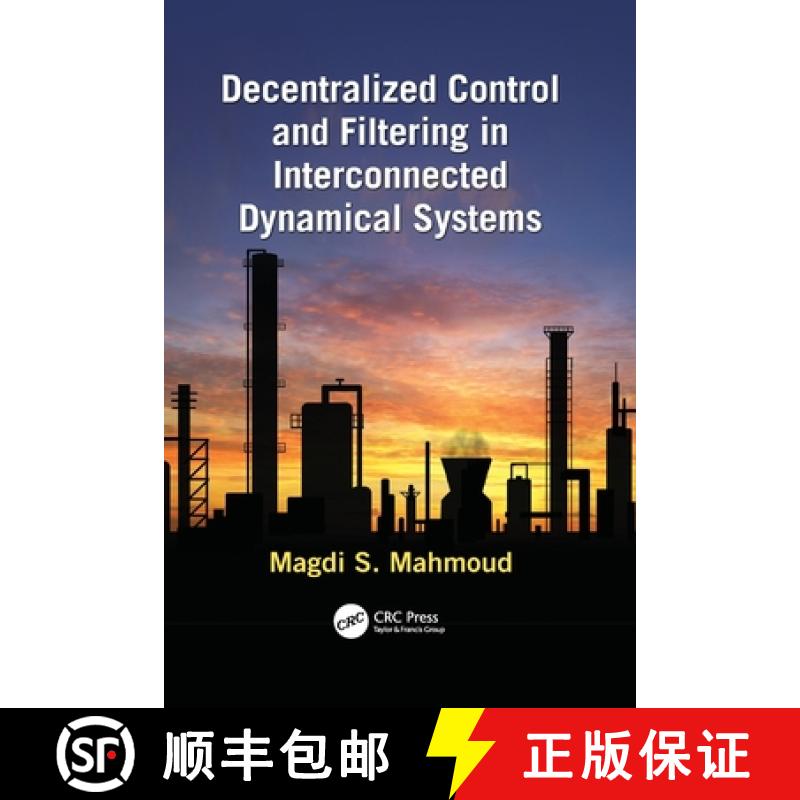 【3-4周达】Decentralized Control and Filtering in Interconnected Dynamical Systems [9781138117976]