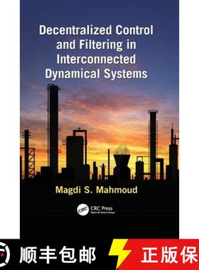 【3-4周达】Decentralized Control and Filtering in Interconnected Dynamical Systems [9781138117976]