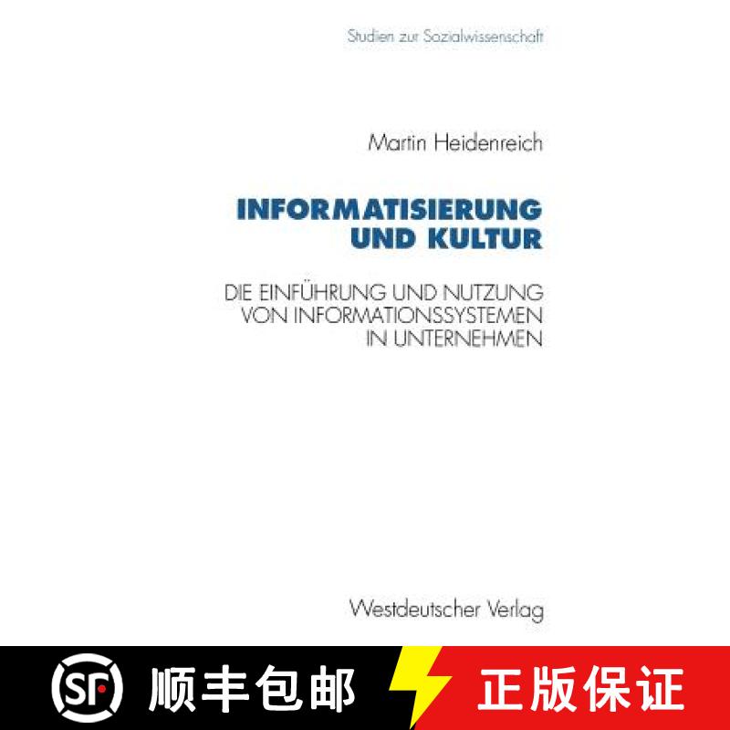 【3-4周达】Informatisierung Und Kultur: Die Einfuhrung Und Nutzung Von Informationssystemen in Italie... [9783531125831]