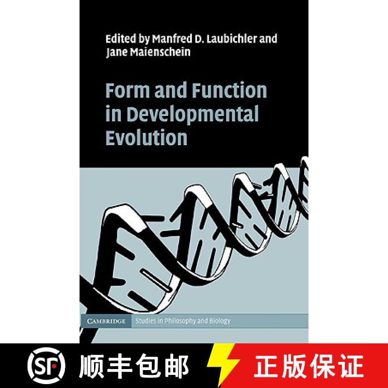 【3-4周达】Form and Function in Developmental Evolution: - Form and Function in Developmental Evolution [9780521872683]
