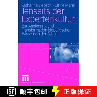【3-4周达】Jenseits der Expertenkultur : Zur Aneignung und Transformation biopolitischen Wissens in d... [9783531155111]