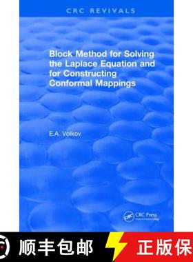 【3-4周达】Revival: Block Method for Solving the Laplace Equation and for Constructing Conformal Mapp... [9781138557796]