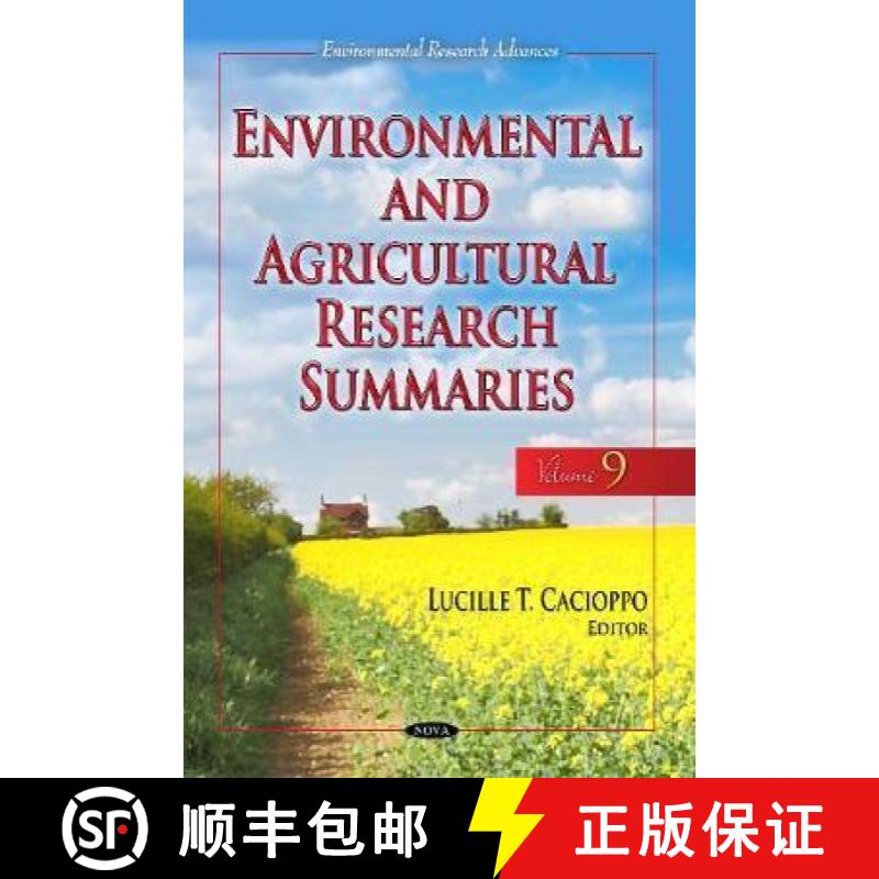 【3-4周达】Environmental and Agricultural Research Summaries (with Biographical Sketches). Volume 9 [9781536114164]
