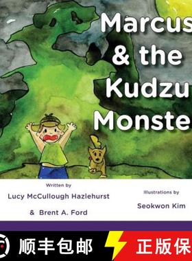 【3-4周达】Marcus & the Kudzu Monster [9781947348042]