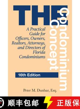 【3-4周达】The Condominium Concept: A Practical Guide for Officers, Owners, Realtors, Attorneys, and ... [9781683343080]