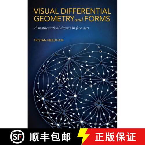 【3-4周达】精装 Visual Differential Geometry and Forms: A Mathematical Drama in Five Acts [9780691203690]