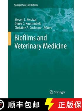 【3-4周达】Biofilms and Veterinary Medicine [9783642269974]