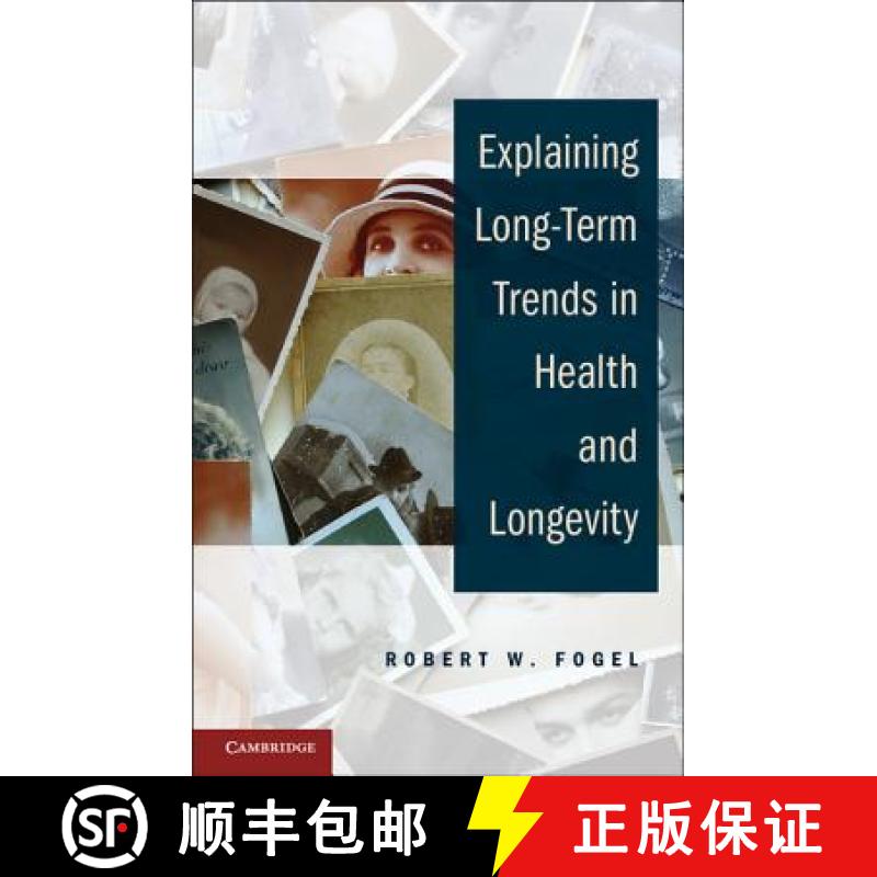 预订 CBG Explaining Long Term Trends in Health and Longevity [9781107665811]