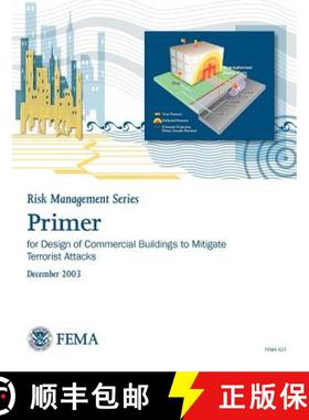 【3-4周达】Primer for Design of Commercial Buildings to Mitigate Terrorist Attacks (Risk Management S... [9781782661405]