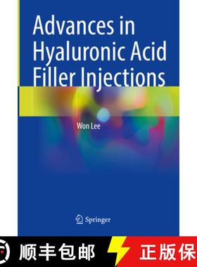 【3-4周达】Advances in Hyaluronic Acid Filler Injections [9789819765270]
