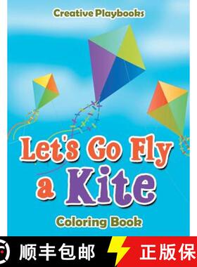 【3-4周达】Let's Go Fly a Kite Coloring Book [9781683238652]