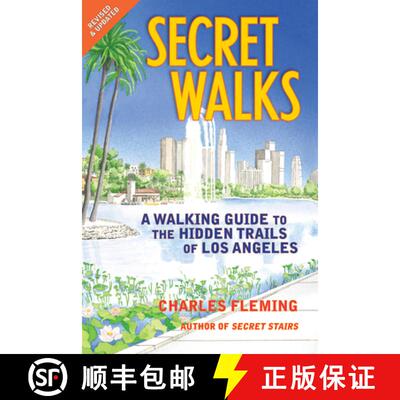 【3-4周达】Secret Walks : A Walking Guide to the Hidden Trails of Los Angeles (Revised September 2020) [9781595800824]