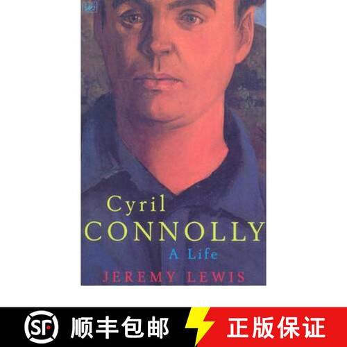 【3-4周达】Cyril Connolly : A Life [9780712666350]