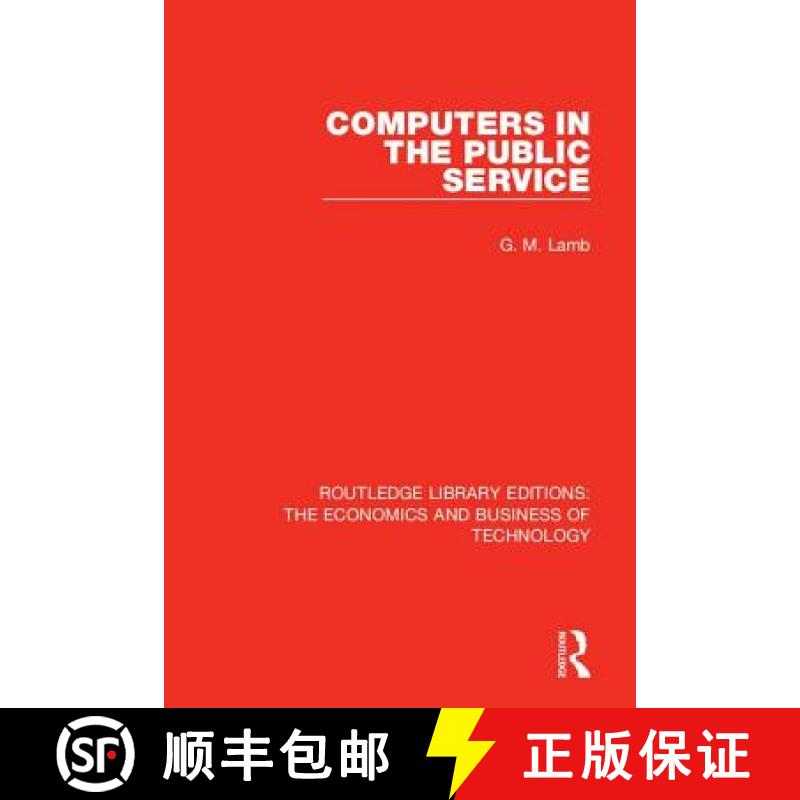 【3-4周达】COMPUTERS IN THE PUBLIC SERVICE (RL [9781138476417]