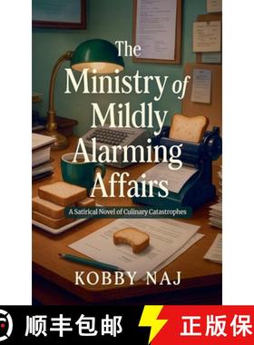 预订 The Ministry of Mildly Alarming Affairs [9798231260430]