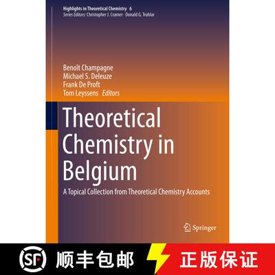 【3-4周达】精装 Theoretical Chemistry in Belgium: A Topical Collection from Theoretical Chemistry Acc... [9783642413148]
