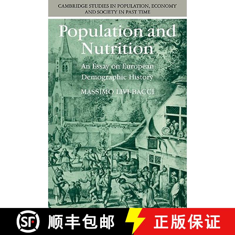 【3-4周达】Population and Nutrition: An Essay on European Demographic History - Population and Nutrit... [9780521368711]