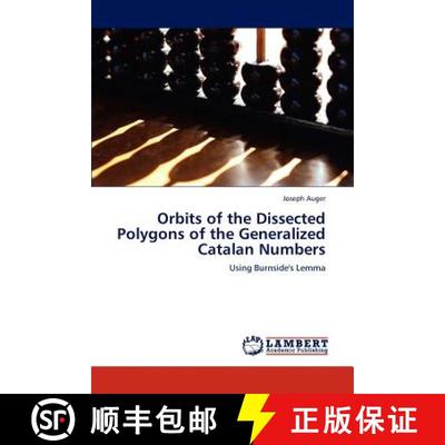 预订 Orbits of the Dissected Polygons of the Generalized Catalan Numbers [9783847339595]