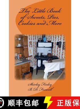 预订 The Little Book of Sweets, Pies, Cookies and More [9780988300088]