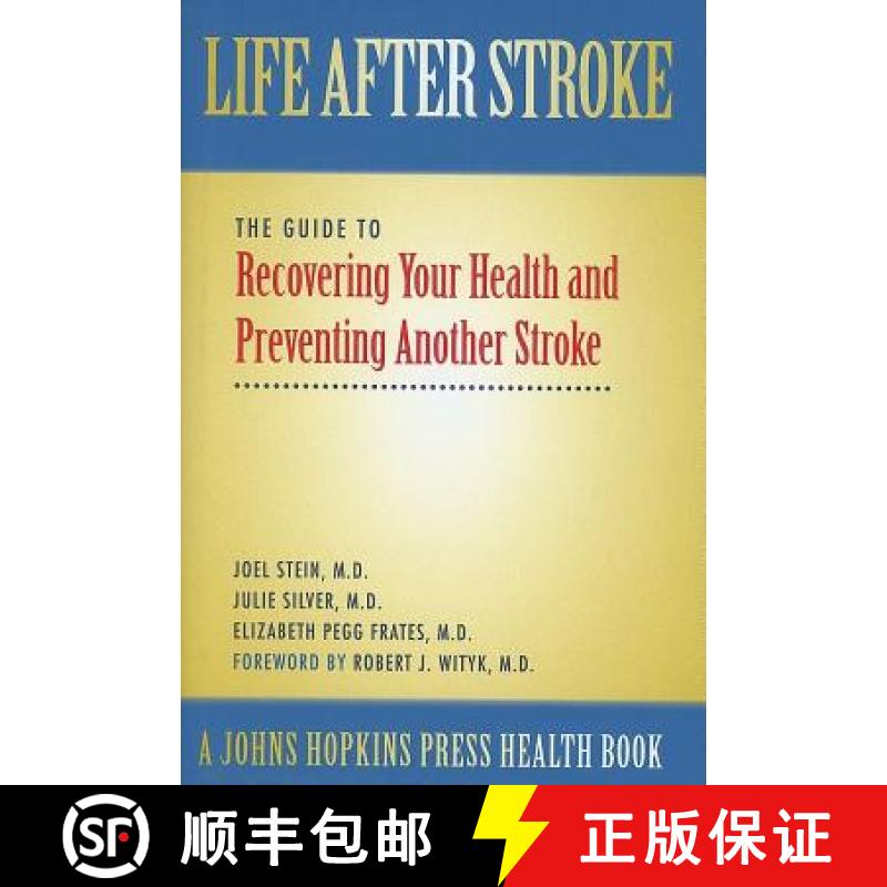【3-4周达】Life After Stroke: The Guide to Recovering Your Health and Preventing Another Stroke [9780801883637]