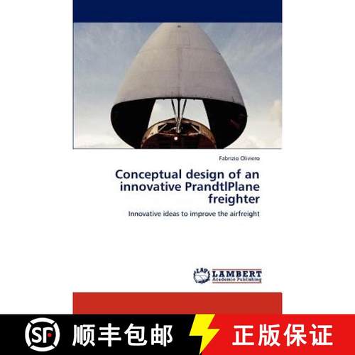 预订 Conceptual design of an innovative PrandtlPlane freighter [9783847379188]