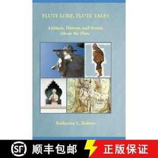 History Tales and the Flute About 4周达 9780991091119 Lore Stories Artifacts