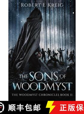 【3-4周达】The Sons of Woodmyst: The Woodmyst Chronicles Book II [9780645235456]