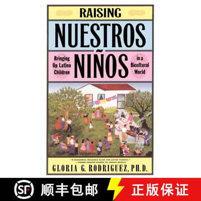 【3-4周达】Raising Nuestros Ni Nos: Bringing up Latino Children in a Bicultural World [9780684839691]