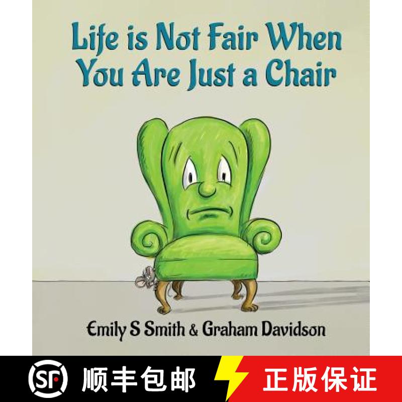 【3-4周达】Life is Not Fair When You Are Just a Chair: Hardcover [9780648191452]
