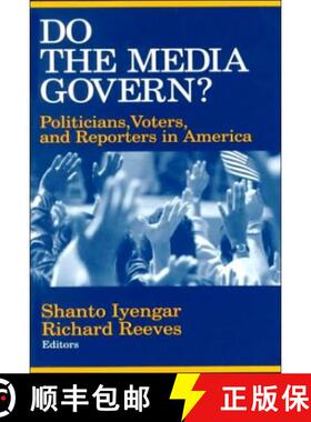 【3-4周达】Do the Media Govern?: Politicians, Voters, and Reporters in America [9780803956063]