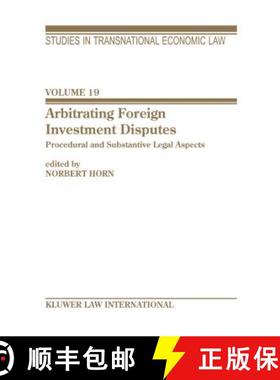 预订 Arbitrating Foreign Investment Disputes : Procedural and Substantive Legal Apects [9789041122933]