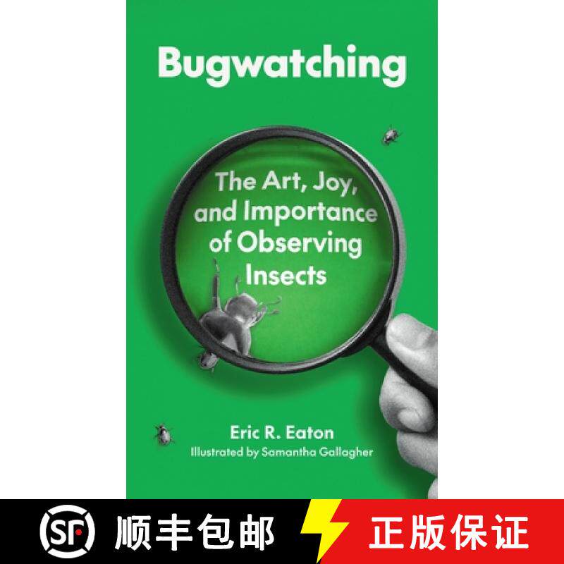 【3-4周达】Bugwatching: The Art, Joy, and Importance of Observing Insects [9780691264004]