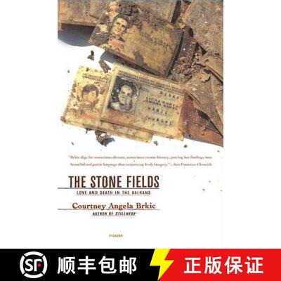 【3-4周达】The Stone Fields: Love and Death in the Balkans [9780312424398]