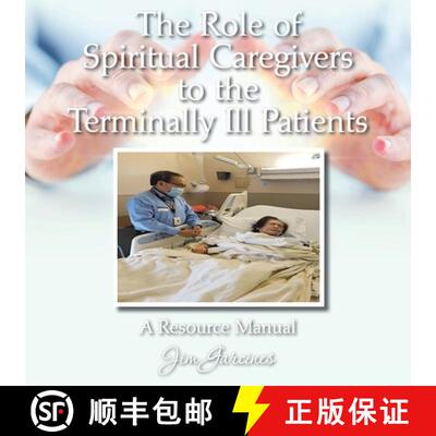 【3-4周达】The Role of Spiritual Caregivers to the Terminally Ill Patients: A Resource Manual [9798893562309]