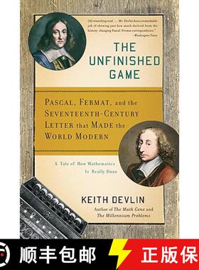 【3-4周达】The Unfinished Game: Pascal, Fermat, and the Seventeenth-Century Letter That Made the Worl... [9780465018963]
