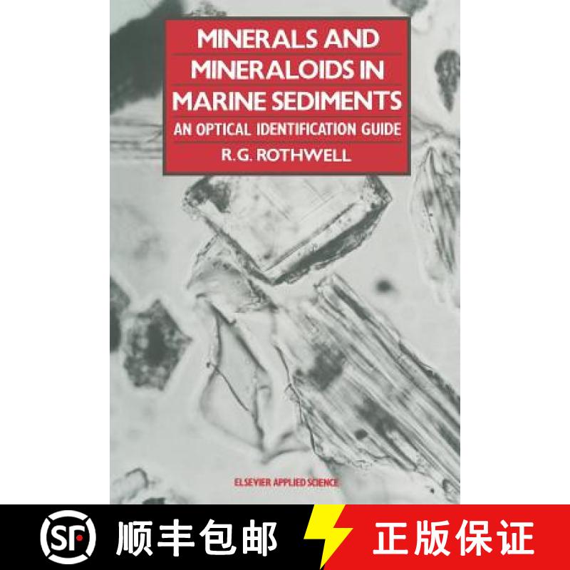【3-4周达】Minerals and Mineraloids in Marine Sediments : An Optical Identification Guide [9789401070027]