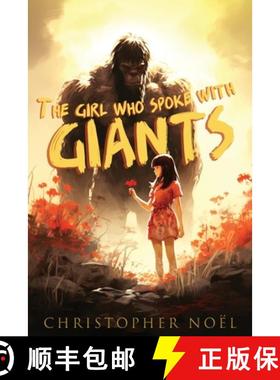 预订 The Girl Who Spoke with Giants [9781955471763]