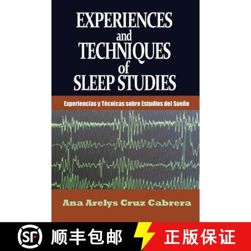 【3-4周达】Experiences and Techniques of Sleep Studies: Experiencias y Técnicas sobre Estudios del S... [9781946300263]