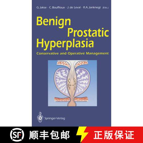【3-4周达】Benign Prostatic Hyperplasia : Conservative and Operative Management [9783642774829]