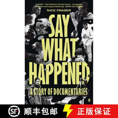 【3-4周达】Say What Happened : A Story of Documentaries [9780571329564]