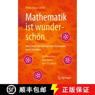 【3-4周达】Mathematik ist wunderschön: Noch mehr Anregungen zum Anschauen und Erforschen für Mensch... [9783662616819]