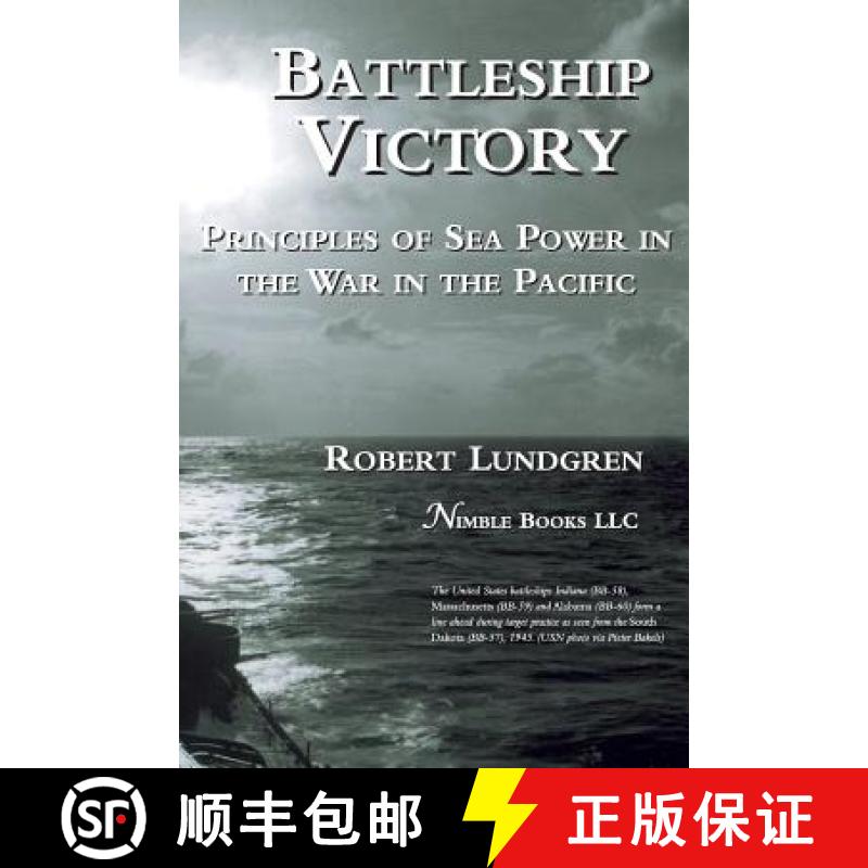 预订 Battleship Victory: Principles of Sea Power in the War in the Pacific [9781608881659]