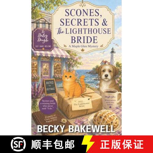 【3-4周达】Scones, Secrets & The Lighthouse Bride: A Maple Glen Cozy Mystery [9798992693768]