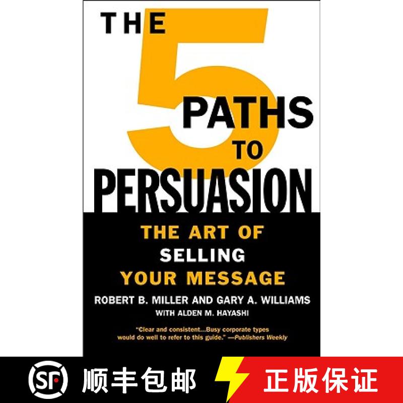 【3-4周达】The 5 Paths to Persuasion: The Art of Selling Your Message [9780446695909]
