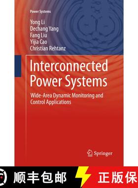 【3-4周达】Interconnected Power Systems : Wide-Area Dynamic Monitoring and Control Applications (Soft... [9783662569436]
