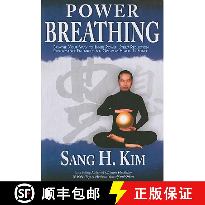 【3-4周达】Power Breathing: Breathe Your Way to Inner Power, Stress Reduction, Performance Enhancemen... [9781934903094]