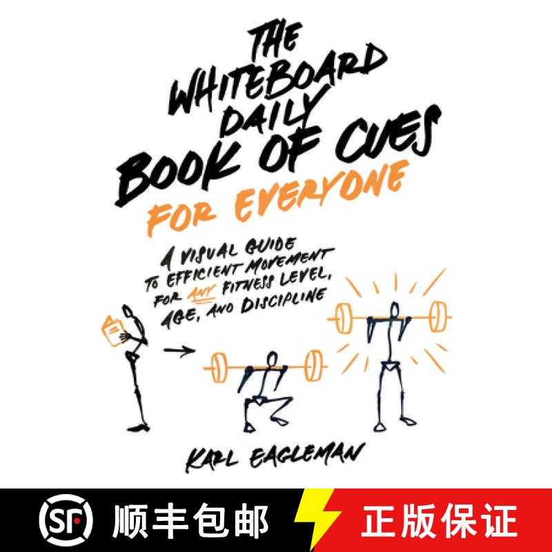 【3-4周达】The Whiteboard Daily Book of Cues for Everyone: A Visual Guide to Efficient Movement for A... [9781628605563]