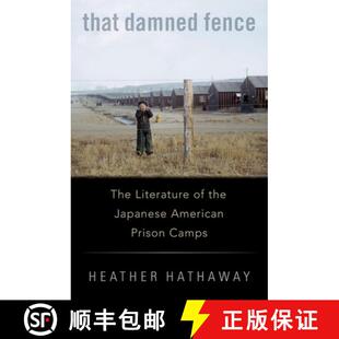 Damned Literature That Prison 9780190098315 American Fence 4周达 the The Camps Japanese