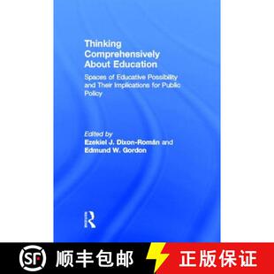【3-4周达】Thinking Comprehensively About Education : Spaces of Educative Possibility and their Impli... [9780415894913]